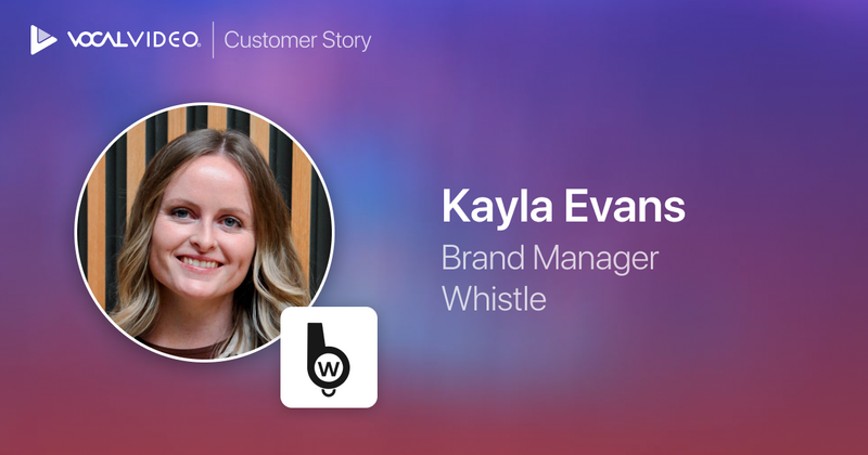 From customer proof to employer branding: Whistle quickly expands video usage
